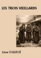 Livre audio: léon tolstoï - Les Trois Vieillards (Version 2)