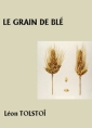 Livre audio: léon tolstoï - Le Grain de blé