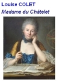 Livre audio: Louise Colet - Madame du Chätelet, Etude, sa vie, ses lettres
