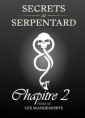 Livre audio: Mathilde Vouin - Secrets de Serpentards-Tome 3 Chapitre 2