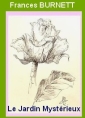 Livre audio: Frances h. Burnett - Le Jardin mystérieux (The Secret Garden)