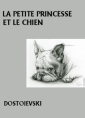 Livre audio: Fedor Dostoïevski - La Petite Princesse et Le Chien