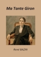 Livre audio: René Bazin - Ma tante Giron