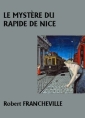 Livre audio: Robert Francheville - Le Mystère du rapide de Nice