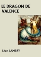 Livre audio: Léon Lambry - Le Dragon de Valence