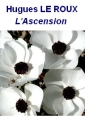 Livre audio: Hugues Le roux - L’Ascension