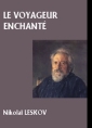 Livre audio: Nikolaï Leskov - Le Voyageur enchanté