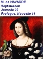 Livre audio: Marguerite de Navarre - Heptaméron, Nouvelle 11 et prologue Jour 02