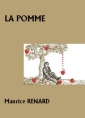 Livre audio: Maurice Renard - La Pomme