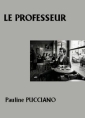 Livre audio: Pauline Pucciano - Le Professeur
