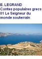 Livre audio: Emile Legrand - Contes populaires grecs 01 Le Seigneur du monde souterrain