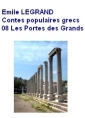 Livre audio: Emile Legrand - Contes populaires grecs 08 Les Portes des grands