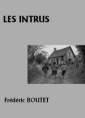 Livre audio: Frédéric Boutet - Les Intrus