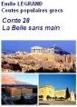 Livre audio: Emile Legrand - Contes populaires grecs 28 La Belle sans main