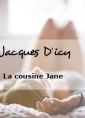 Livre audio: Jacques D'icy - La cousine Jane