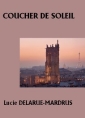 Livre audio: Lucie Delarue-Mardrus - Coucher de soleil