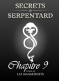 Livre audio: Mathilde Vouin - Secrets de Serpentards-Tome 3 Chapitre 9