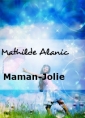 Livre audio: Mathilde Alanic - Maman-Jolie