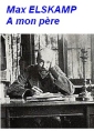 Livre audio: Max Elskamp - A mon père