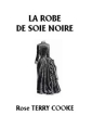Livre audio: Rose Terry cooke - La Robe de soie noire