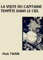Livre audio: Mark Twain - La Visite du capitaine Tempête dans le ciel