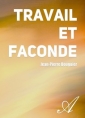 Livre audio: Jean-pierre Bouguier - Travail et faconde