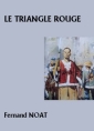 Livre audio: Fernand Noat - Le Triangle rouge