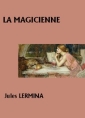 Livre audio: Jules Lermina - La Magicienne