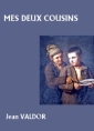 Livre audio: Jean Valdor - Mes deux cousins