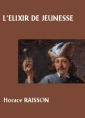 Livre audio: Horace Raisson - L'Elixir de jeunesse