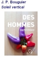 Livre audio: Jean-pierre Bouguier - Des hommes Soleil vertical