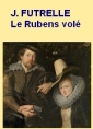 Livre audio: Jacques Futrelle - Le Rubens volé