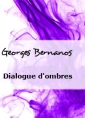 Livre audio: Georges Bernanos - Dialogue d'ombres