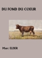 Livre audio: Marc Elder - Du fond du coeur