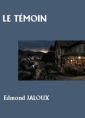 Livre audio: Edmond Jaloux - Le Témoin