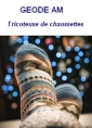 Livre audio: Géode am - Tricoteuse de chaussettes