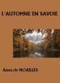 Livre audio: Anna de Noailles - L'Automne en Savoie