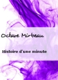 Livre audio: Octave Mirbeau - Histoire d'une minute