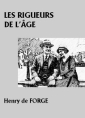 Livre audio: Henry de Forge - Les Rigueurs de l'âge