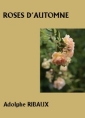 Livre audio: Adolphe Ribaux - Roses d'automne