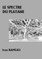 Livre audio: Jean Rameau - Le Spectre du platane