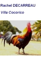 Livre audio: Rachel Decarreau - Villa Cocorico
