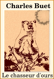 Illustration: Le chasseur d'Ours - Charles Buet