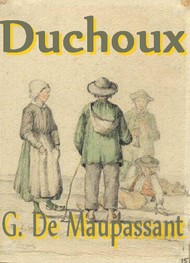 Illustration: Duchoux - Guy de Maupassant
