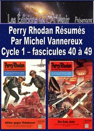 Illustration: Perry Rhodan Résumés-Cycle 1-40 à 49 - Michel Vannereux