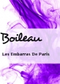 Livre audio: Boileau - Les Embarras De Paris