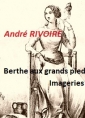 Livre audio: André Rivoire - Berthe aux grands pieds