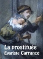 Livre audio: Evariste Carrance - La prostituée