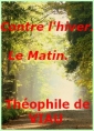 Livre audio: Théophile de Viau - Contre l'hiver, Le Matin