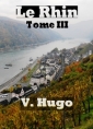 Livre audio: Victor Hugo - Le Rhin Tome III